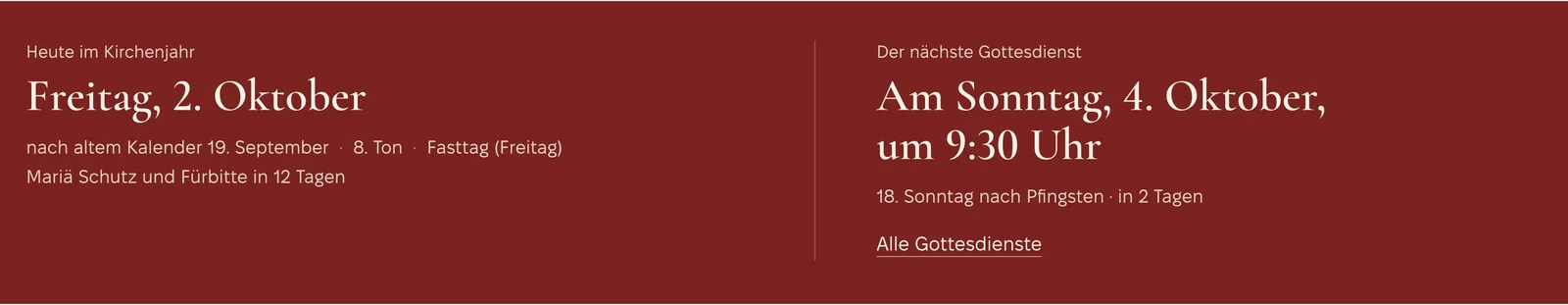 Weinrote Leiste „Heute im Kirchenjahr“ auf upc-freiburg.de am 2. Oktober 2026: Freitag, 2. Oktober, nach altem Kalender 19. September, 8. Ton, Fasttag, Mariä Schutz und Fürbitte in 12 Tagen; rechts „Am Sonntag, 4. Oktober, um 9:30 Uhr“